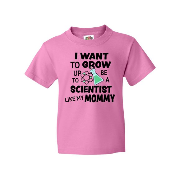 Inktastic I Want to Grow Up to Be a Scientist Like My Mommy Youth T-Shirt
