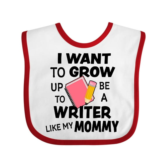 Inktastic I Want to Grow Up to Be a Writer Like My Mommy Boys or Girls Baby Bib