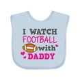 thumbnail image 1 of Inktastic I Watch Football with My Daddy Boys or Girls Baby Bib, 1 of 4