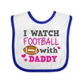thumbnail image 1 of Inktastic I Watch Football with My Daddy Boys or Girls Baby Bib, 1 of 4