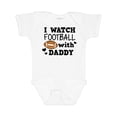 thumbnail image 1 of Inktastic I Watch Football with My Daddy Boys or Girls Baby Bodysuit, 1 of 5