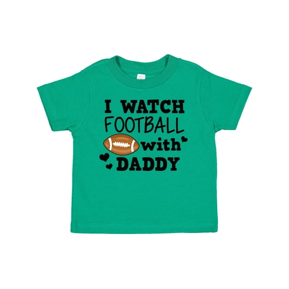 Inktastic I Watch Football with My Daddy Boys or Girls Toddler T-Shirt