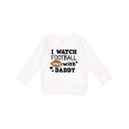 thumbnail image 1 of Inktastic I Watch Football with My Daddy Toddler Sweatshirt, 1 of 4