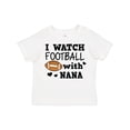 thumbnail image 1 of Inktastic I Watch Football with My Nana Boys Toddler T-Shirt, 1 of 5