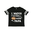 thumbnail image 1 of Inktastic I Watch Football with My Papa Boys Toddler T-Shirt, 1 of 5