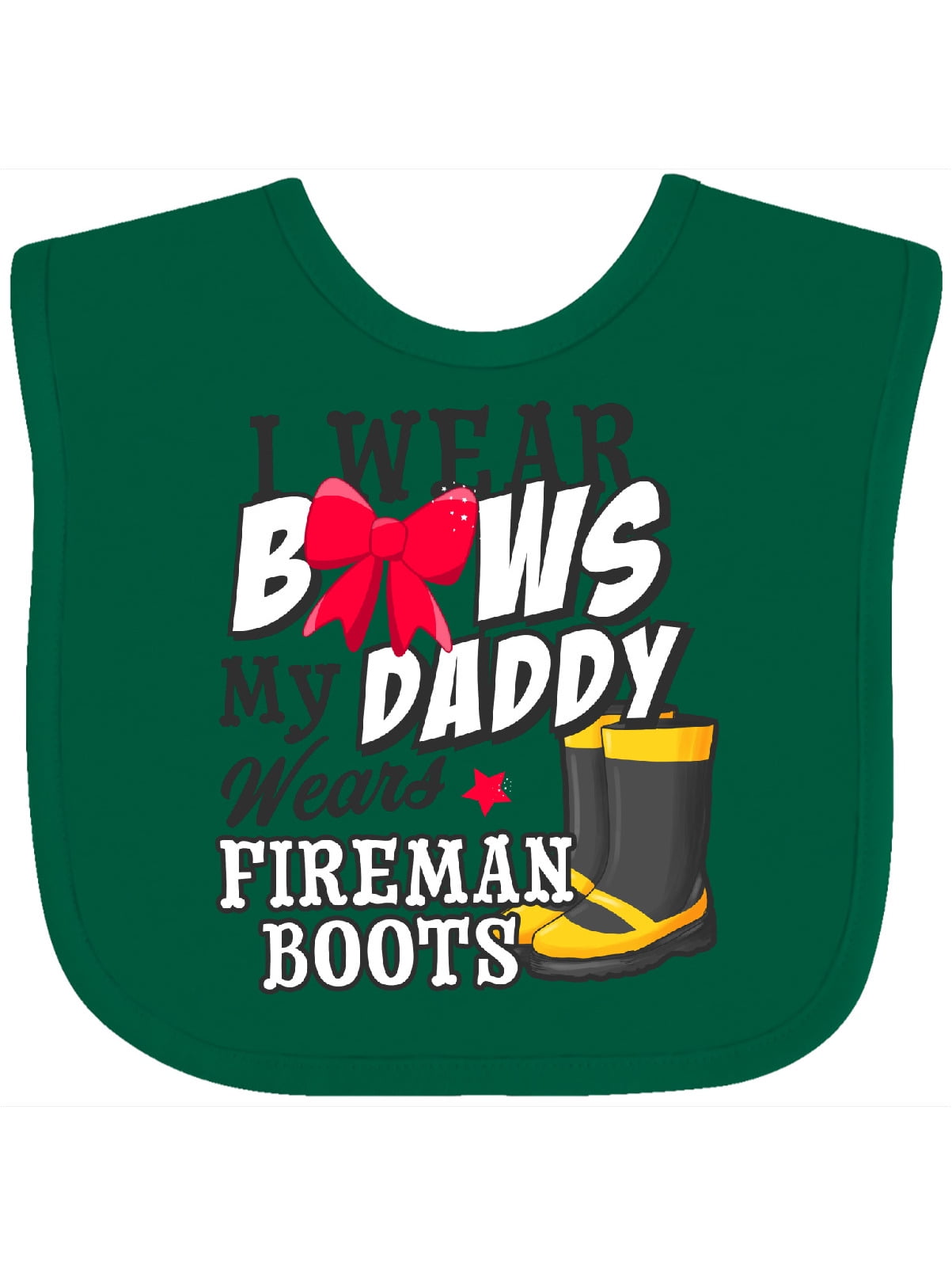 Inktastic I Wear Bows My Daddy Wears Fireman Boots Girls Baby Bib