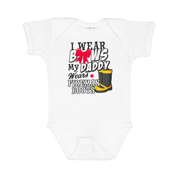 Inktastic I Wear Bows My Daddy Wears Fireman Boots Girls Baby Bodysuit