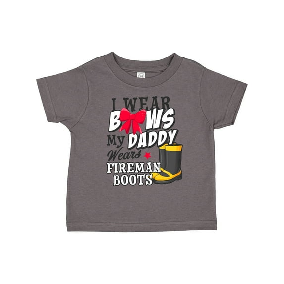 Inktastic I Wear Bows My Daddy Wears Fireman Boots Girls Toddler T-Shirt