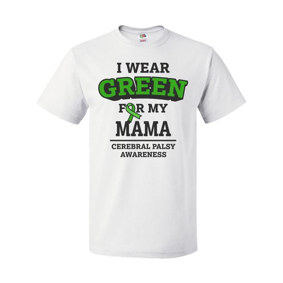 Inktastic I Wear Green For My Mama For Cerebral Palsy T-Shirt