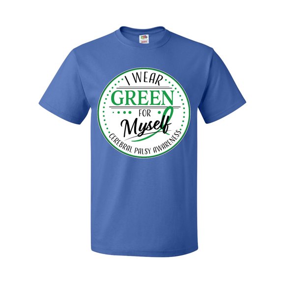 Inktastic I Wear Green for Myself- Cerebral Palsy awareness T-Shirt