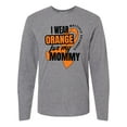 thumbnail image 1 of Inktastic I Wear Orange For My Mommy Multiple Sclerosis Awareness Long Sleeve T-Shirt, 1 of 5