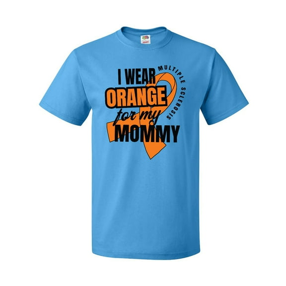 Inktastic I Wear Orange For My Mommy Multiple Sclerosis Awareness T-Shirt
