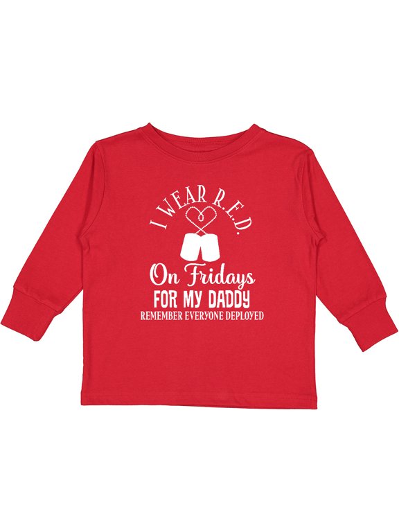I Wear R.e.d. on Friday for Daddy Boys or Girls Long Sleeve Toddler T-Shirt