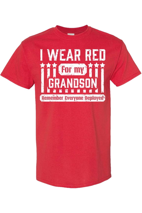 I Wear Red for My Grandson Remember Everyone Deployed T-Shirt