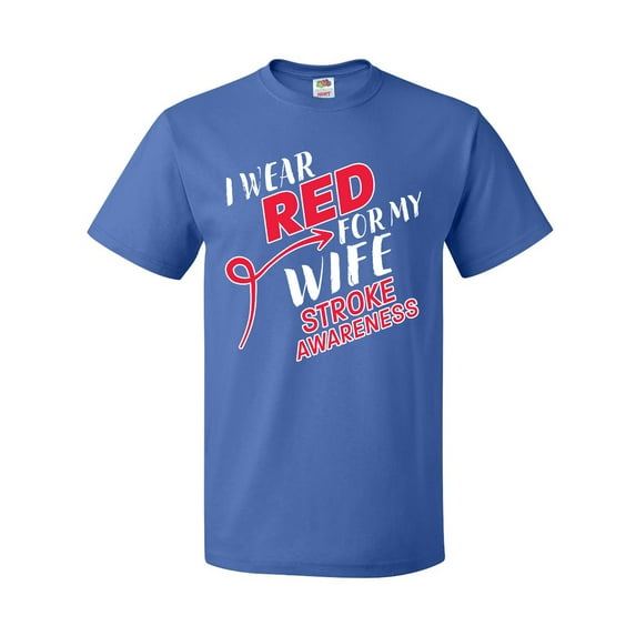 Inktastic I Wear Red for My Wife- Stroke Awareness T-Shirt
