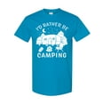 thumbnail image 1 of Inktastic I'd Rather Be Camping T-Shirt, 1 of 5