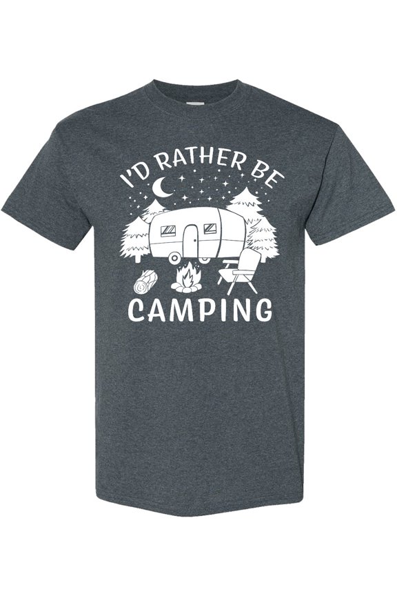 I'd Rather Be Camping T-Shirt