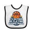 thumbnail image 1 of Inktastic I'd Rather Be Playing Basketball Boys or Girls Baby Bib, 1 of 4