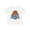 thumbnail image 1 of Inktastic I'd Rather Be Playing Basketball Boys or Girls Toddler T-Shirt, 1 of 5