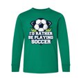 thumbnail image 1 of Inktastic I'd Rather Be Playing Soccer Long Sleeve Youth T-Shirt, 1 of 5