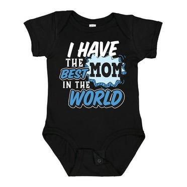 Inktastic I have The Best Mom in The World with Speech Bubble Boys Baby Bodysuit
