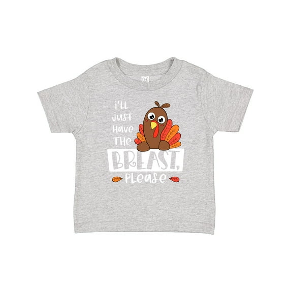 Inktastic I'll Just Have the Breast, Please Cute Turkey Boys or Girls Baby T-Shirt