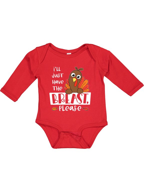 I'll Just Have the Breast, Please Cute Turkey Boys or Girls Long Sleeve Baby Bodysuit