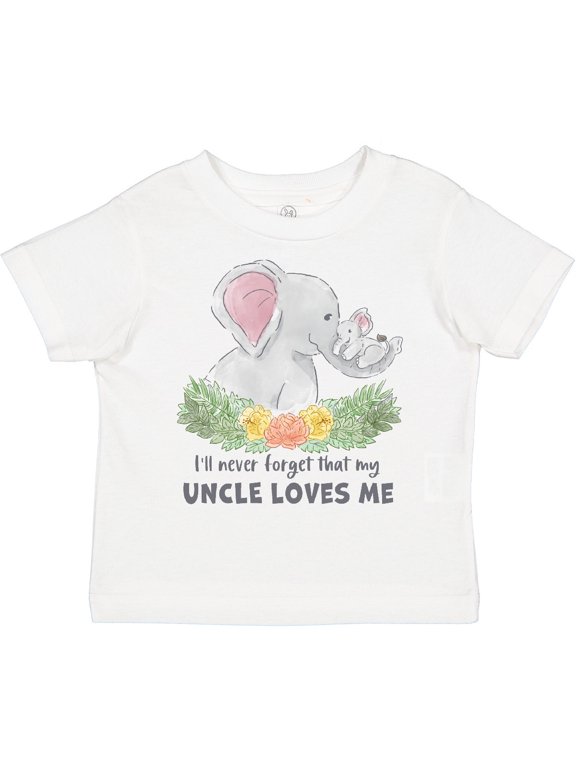 I'll Never Forget That My Uncle Loves Me Cute Elephants Boys or Girls Toddler T-Shirt