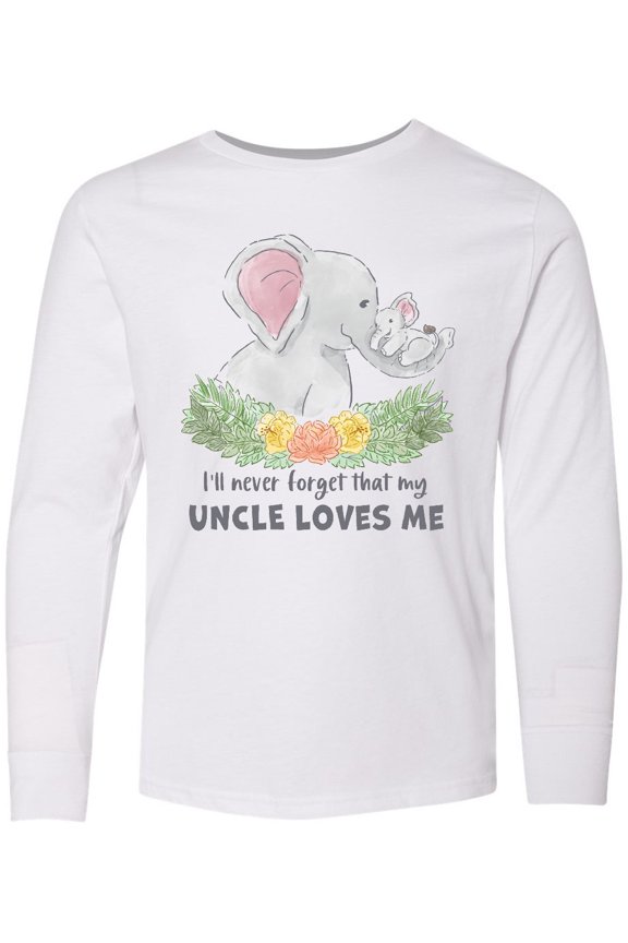 I'll Never Forget That My Uncle Loves Me Cute Elephants Long Sleeve Youth T-Shirt