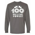thumbnail image 1 of Inktastic I'm 100 Years Old What is Your Power Long Sleeve T-Shirt, 1 of 5