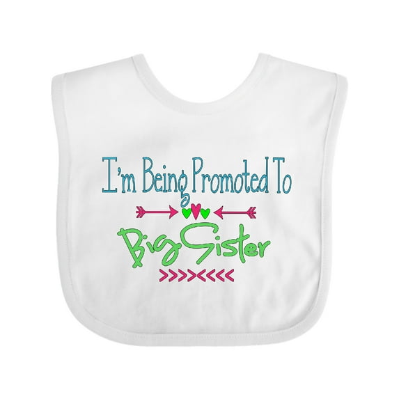 Inktastic I'm Being Promoted to Big Sister Girls Baby Bib