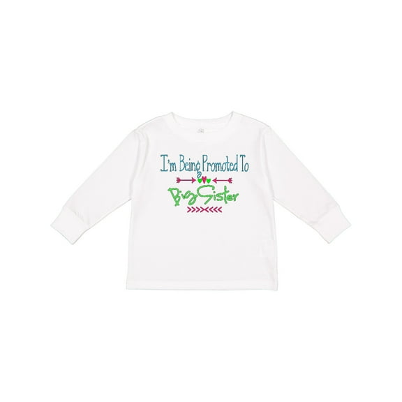 Inktastic I'm Being Promoted to Big Sister Girls Long Sleeve Toddler T-Shirt