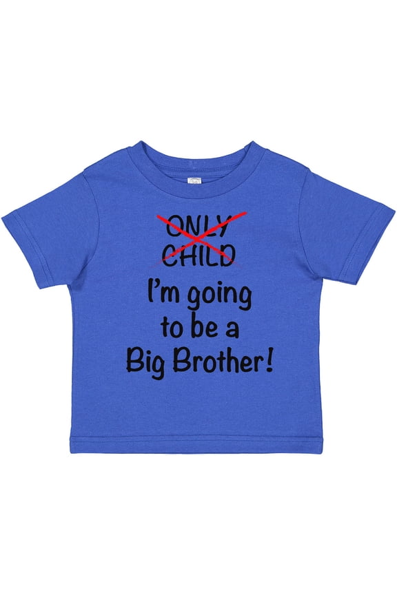 I'm Going to Be a Big Brother Boys Toddler T-Shirt