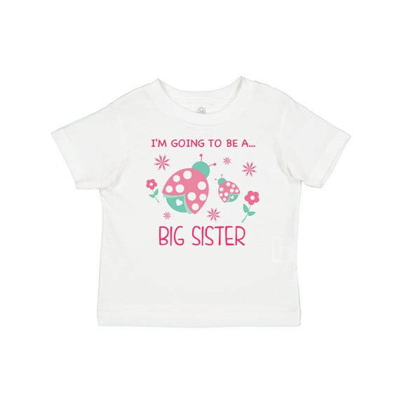 Inktastic I'm Going to Be a Big Sister Girls Baby T-Shirt