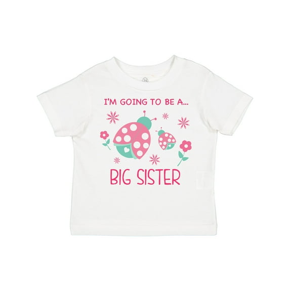 Inktastic I'm Going to Be a Big Sister Girls Toddler T-Shirt