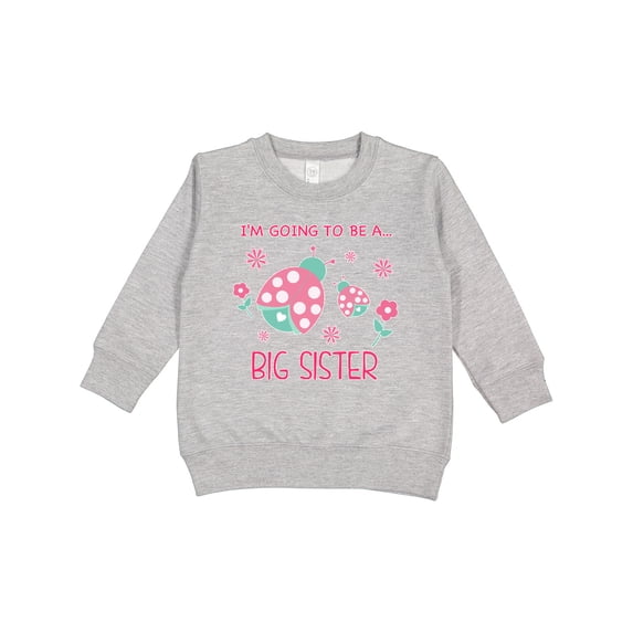 Inktastic I'm Going to Be a Big Sister Toddler Sweatshirt