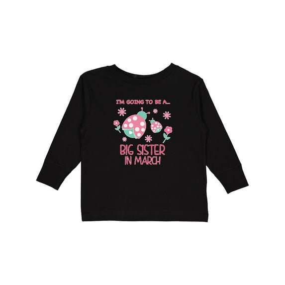 Inktastic I'm Going to Be a Big Sister in March Girls Long Sleeve Toddler T-Shirt