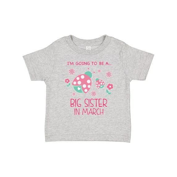 Inktastic I'm Going to Be a Big Sister in March Girls Toddler T-Shirt
