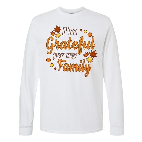 Inktastic I'm Grateful for My Family in Orange with Fall Leaves Long Sleeve T-Shirt