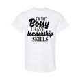 thumbnail image 1 of Inktastic I'm Not Bossy I Have Leadership Skills T-Shirt, 1 of 5