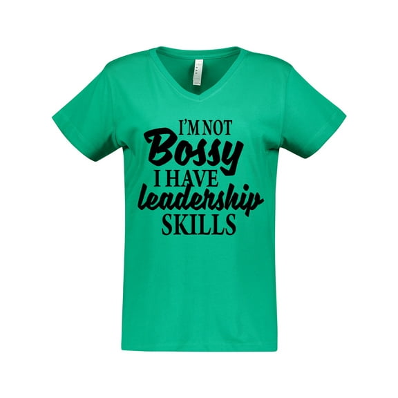 Inktastic I'm Not Bossy I Have Leadership Skills Women's V-Neck T-Shirt