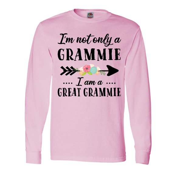 Inktastic I'm Not Only a Grammie I'm a Great Grammie with Flowers Long Sleeve T-Shirt