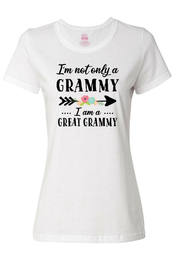 I'm Not Only a Grammy I'm a Great Grammy with Flowers Women's T-Shirt