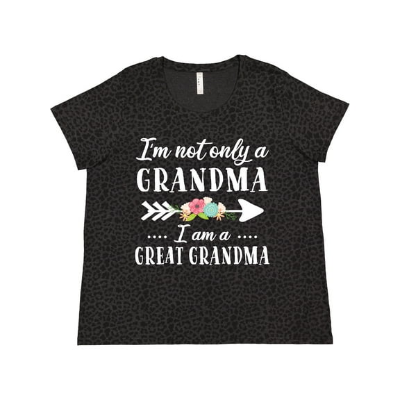 Inktastic I'm Not Only a Grandma I'm a Great Grandma with Flowers Women's Plus Size T-Shirt