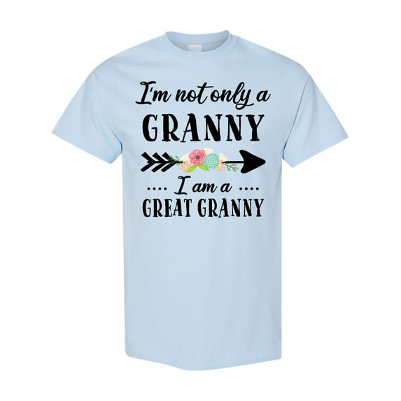 Inktastic I'm Not Only a Granny I'm a Great Granny with Flowers T-Shirt