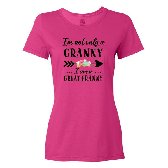 Inktastic I'm Not Only a Granny I'm a Great Granny with Flowers Women's T-Shirt