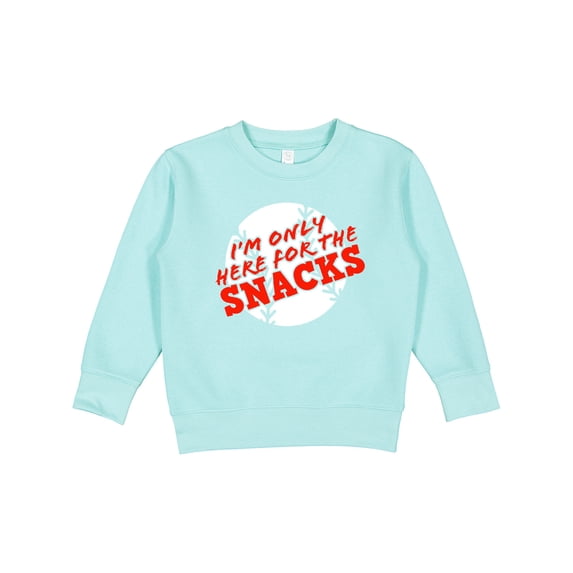 Inktastic I'm Only Here for the Snacks Toddler Sweatshirt