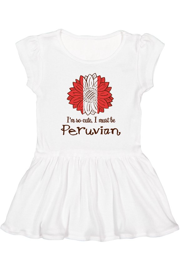 I'm So Cute, I Must Be Peruvian Flag Sunflower Girls Toddler Dress