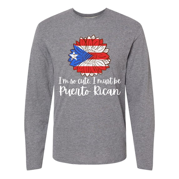 Inktastic I'm So Cute, I Must Be Puerto Rican Sunflower Puerto Rico Long Sleeve T-Shirt