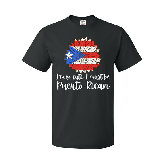 Inktastic I'm So Cute, I Must Be Puerto Rican Sunflower Puerto Rico T-Shirt